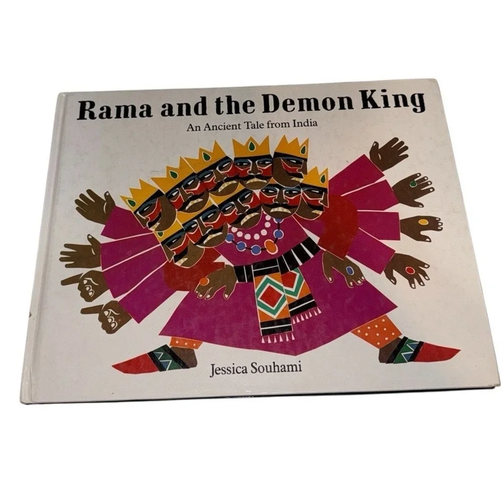 Rama and the Demon King: An Ancient Tale from India Hardcover Book